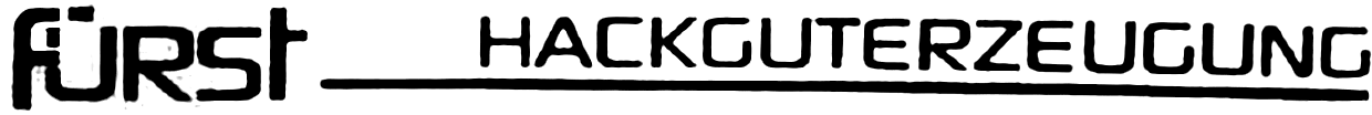 Fürst Hackguterzeugung
